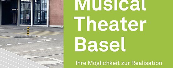 Kanton Basel-Stadt schreibt Musical Theater im Baurecht aus